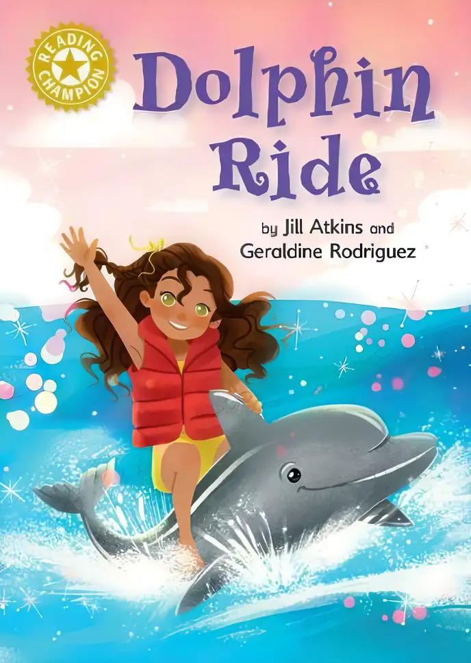 Dolphin Ride: Independent Reading Gold 9