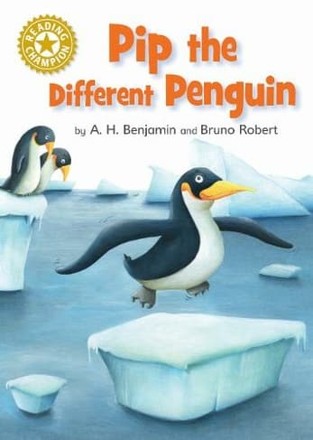 Book cover of 'Reading Champion: Pip the Different Penguin'