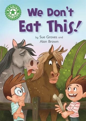 We Don't Eat This!: Independent Reading Green 5