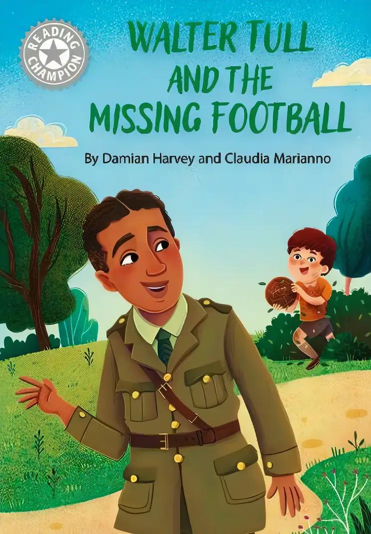 Reading Champion: Walter Tull and the Missing Football