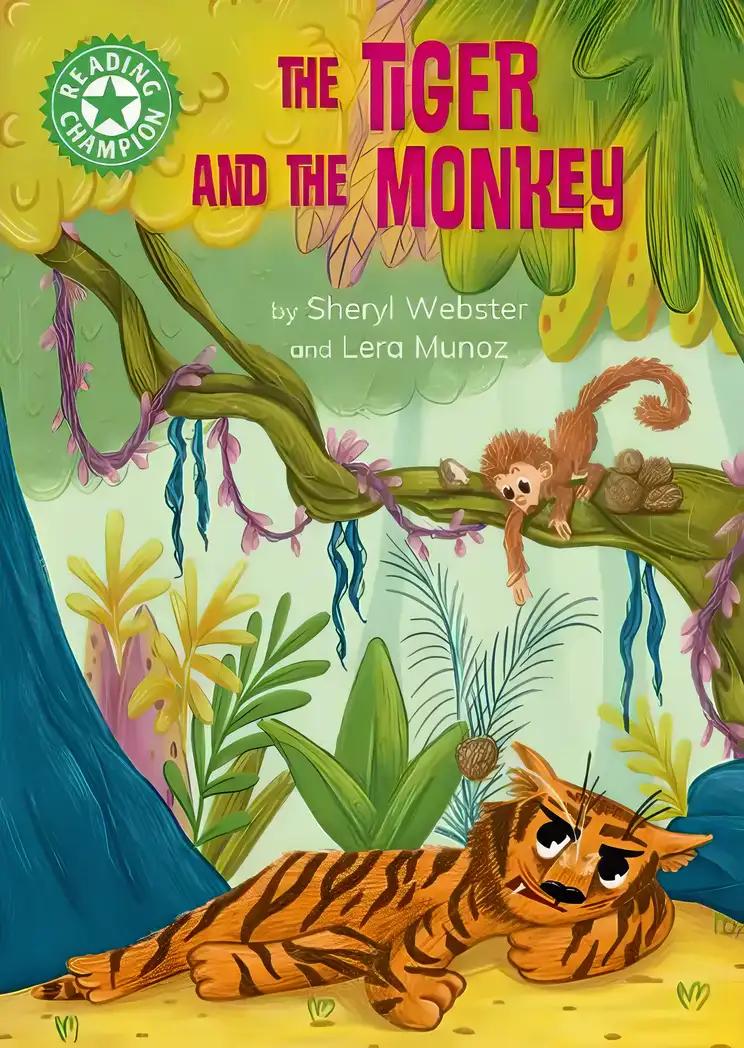 The Tiger and the Monkey: Independent Reading Green 5