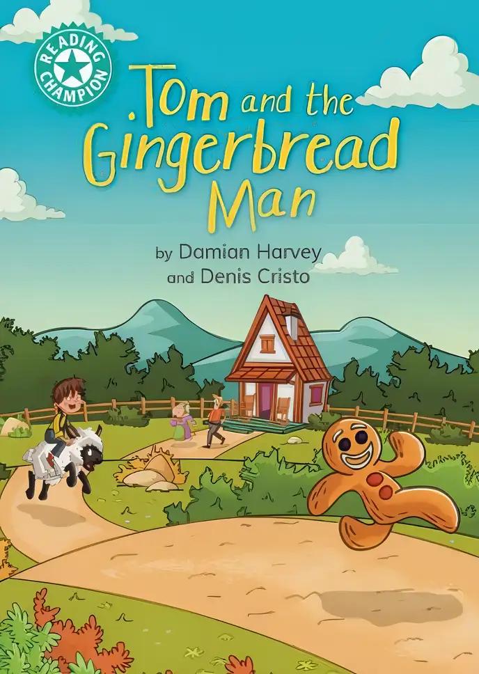 Tom and the Gingerbread Man: Independent Reading Turquoise 7