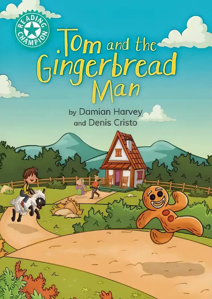 Tom and the Gingerbread Man: Independent Reading Turquoise 7