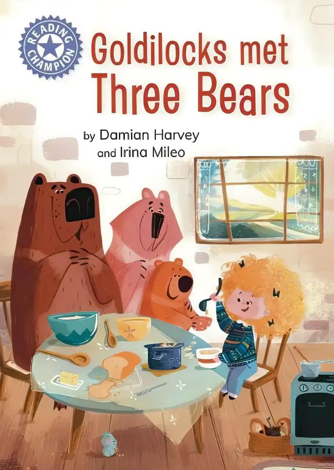 Reading Champion: Goldilocks Met Three Bears: Independent reading Purple 8 (Reading Champion)