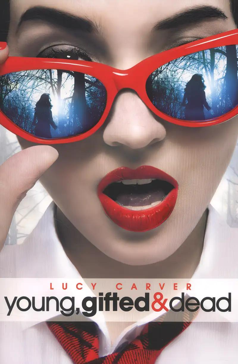 Young, Gifted and Dead (Young Gifted & Dead Book 1)