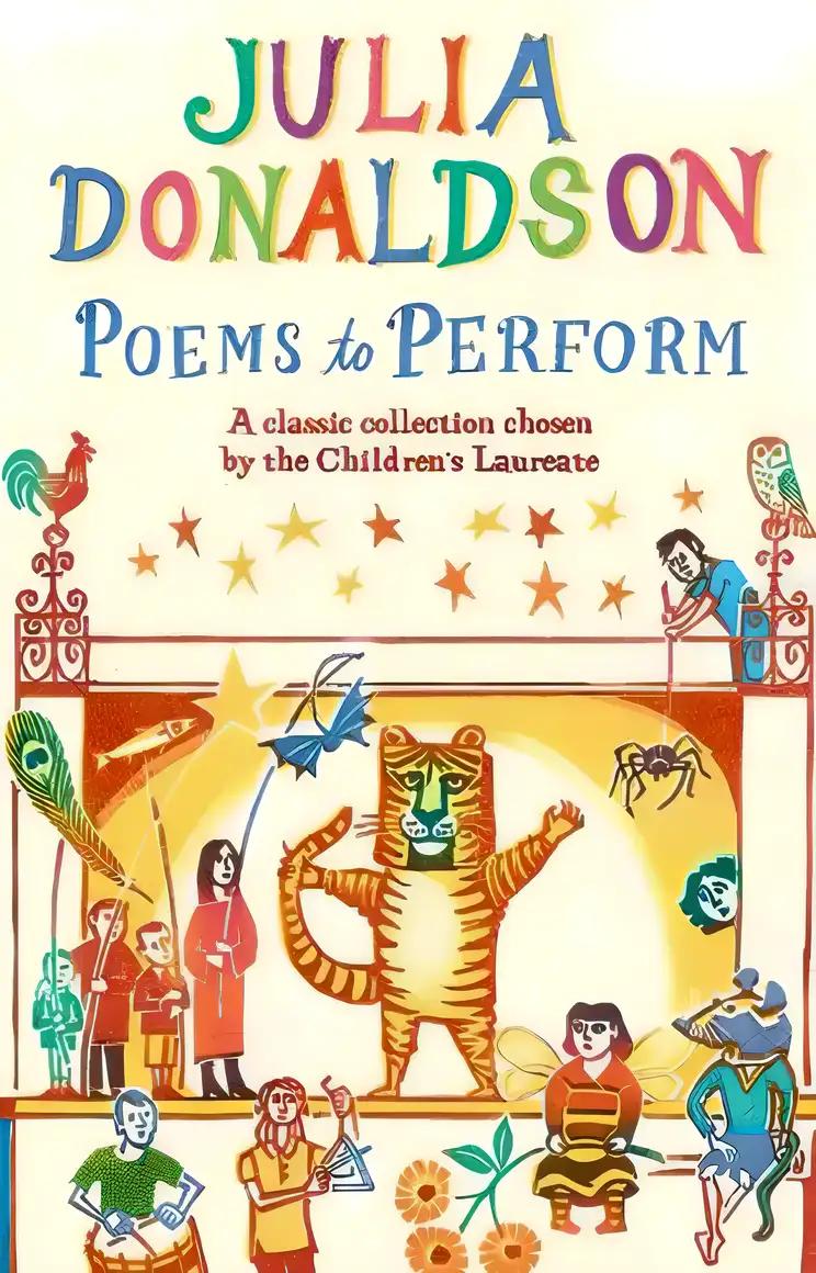 Poems to Perform: A Classic Collection Chosen by the Children's Laureate (Illustrated Edition)