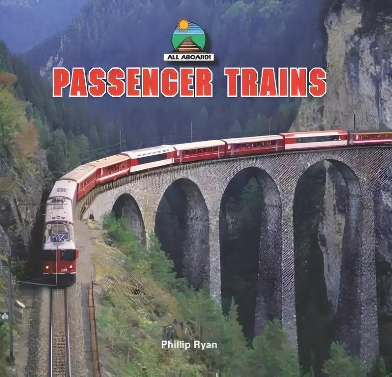 Passenger Trains (All Aboard!)