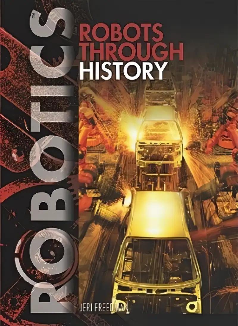 Robots Through History (Robotics)