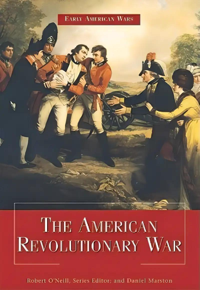 The American Revolutionary War (Early American Wars)