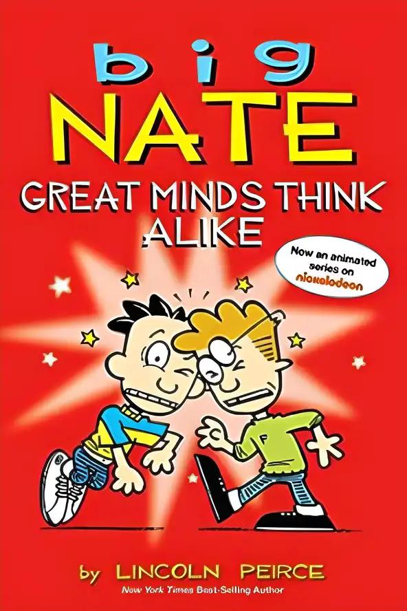 Big Nate: Great Minds Think Alike