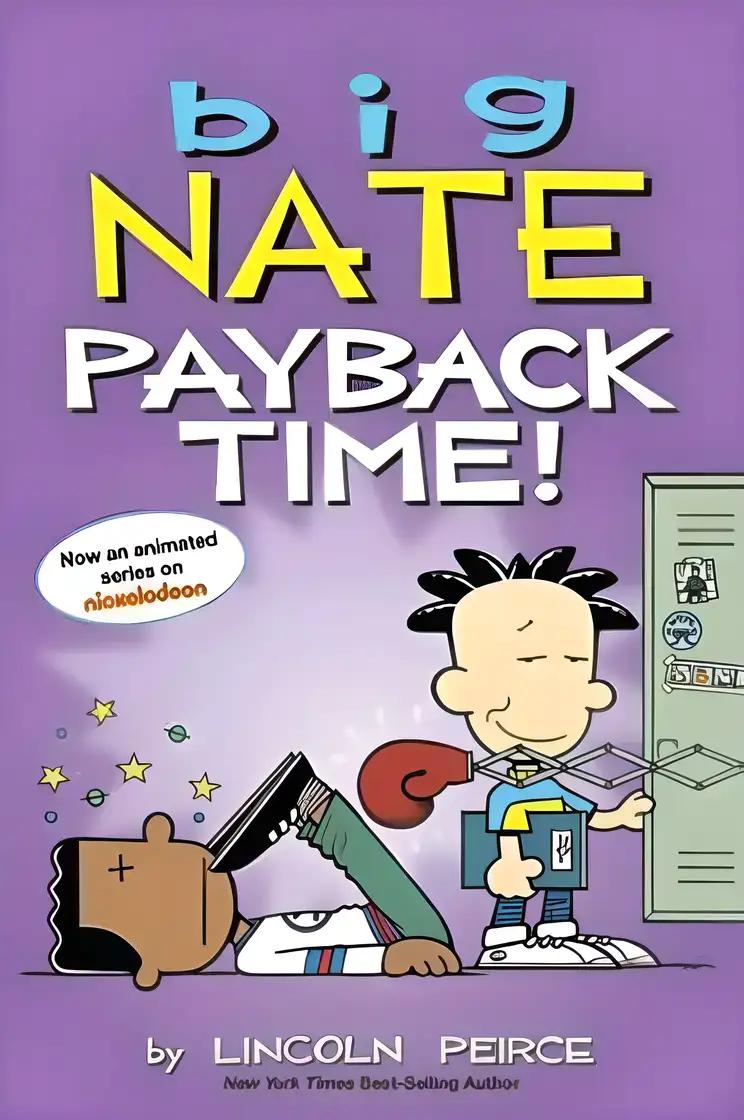 Big Nate Payback Time!