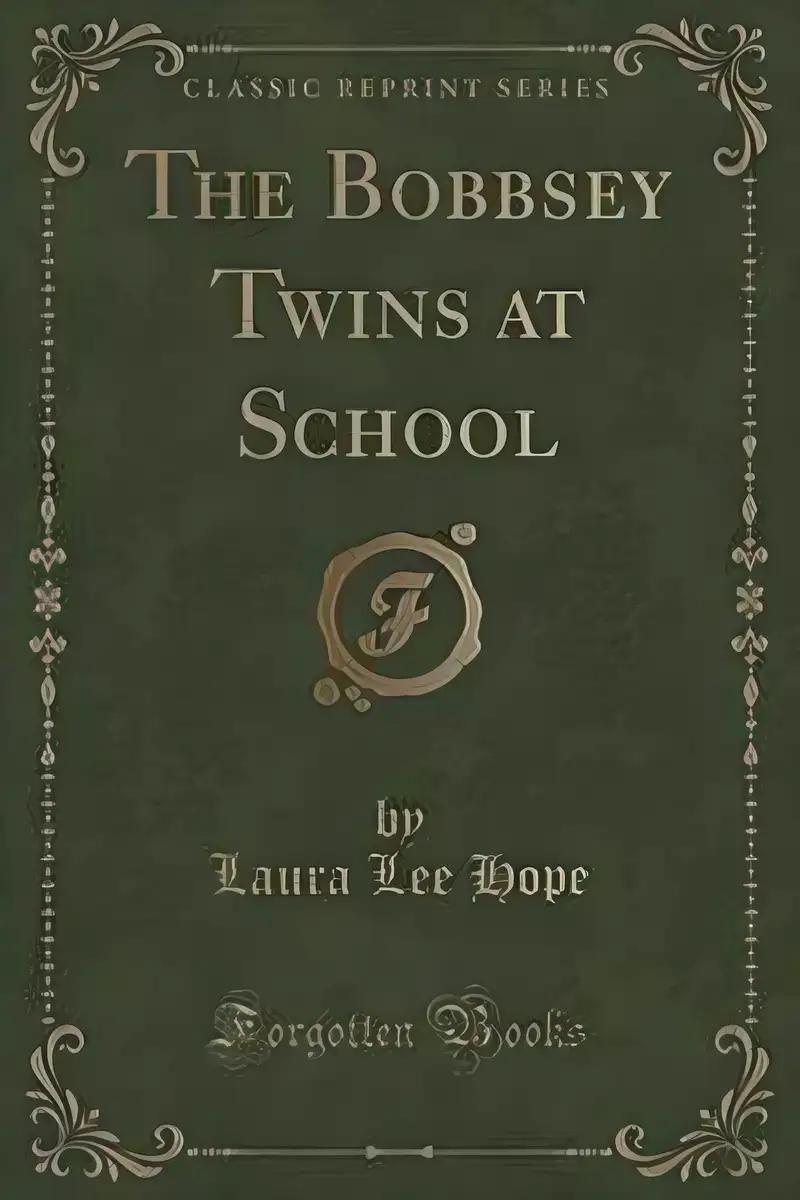 The Bobbsey Twins at School