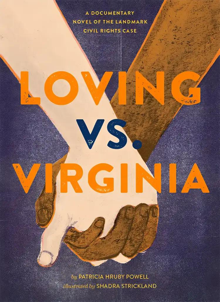 Loving vs. Virginia: A Documentary Novel of the Landmark Civil Rights Case