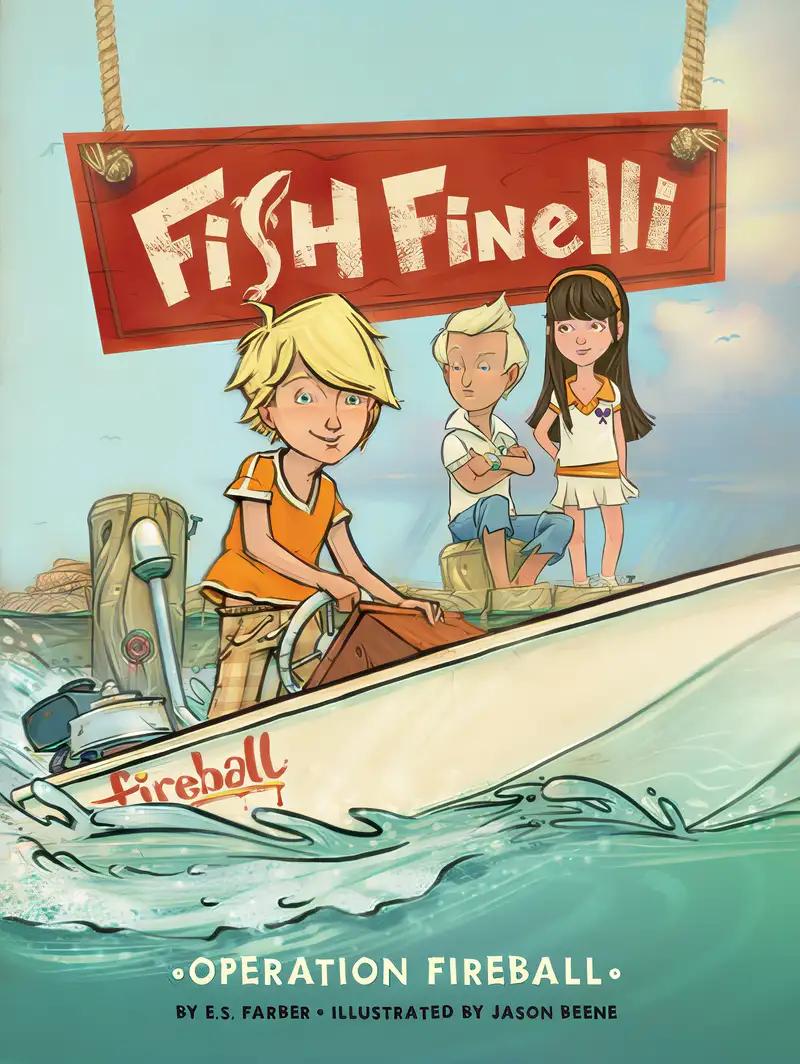 Fish Finelli (Book 2): Operation Fireball