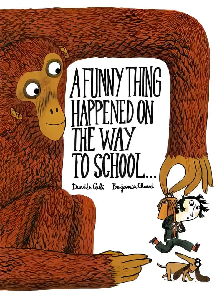 Book cover of 'A Funny Thing Happened on the Way to School...'