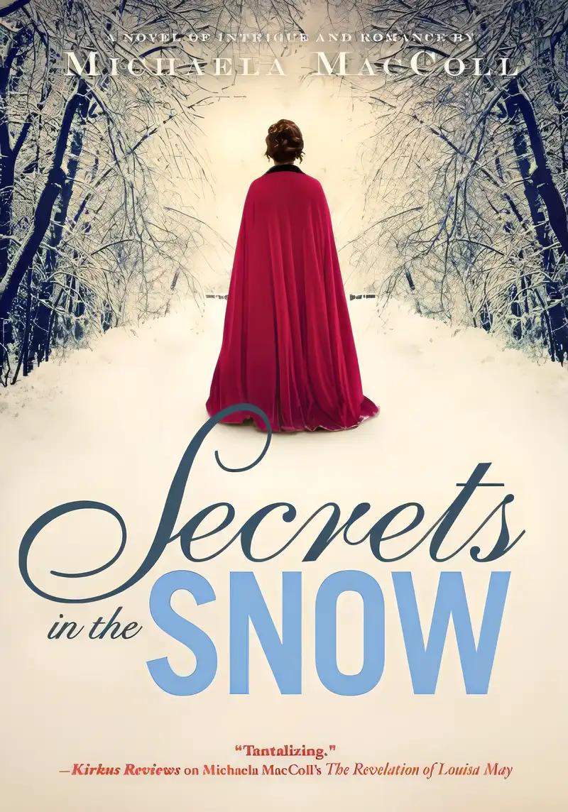 Secrets in the Snow: A Novel