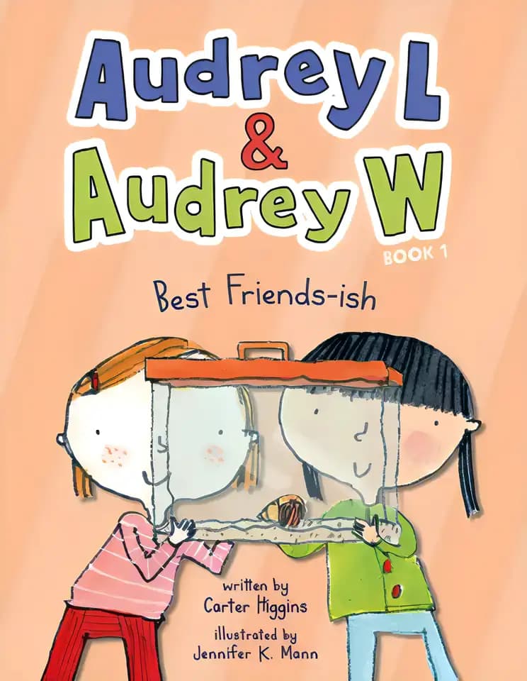 Book cover of 'Audrey L and Audrey W: Best Friends-ish'