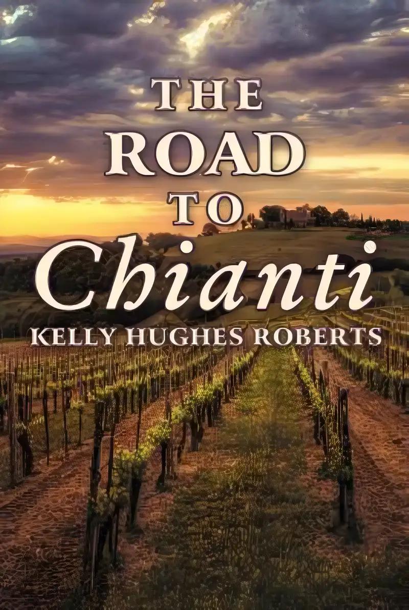 The Road to Chianti