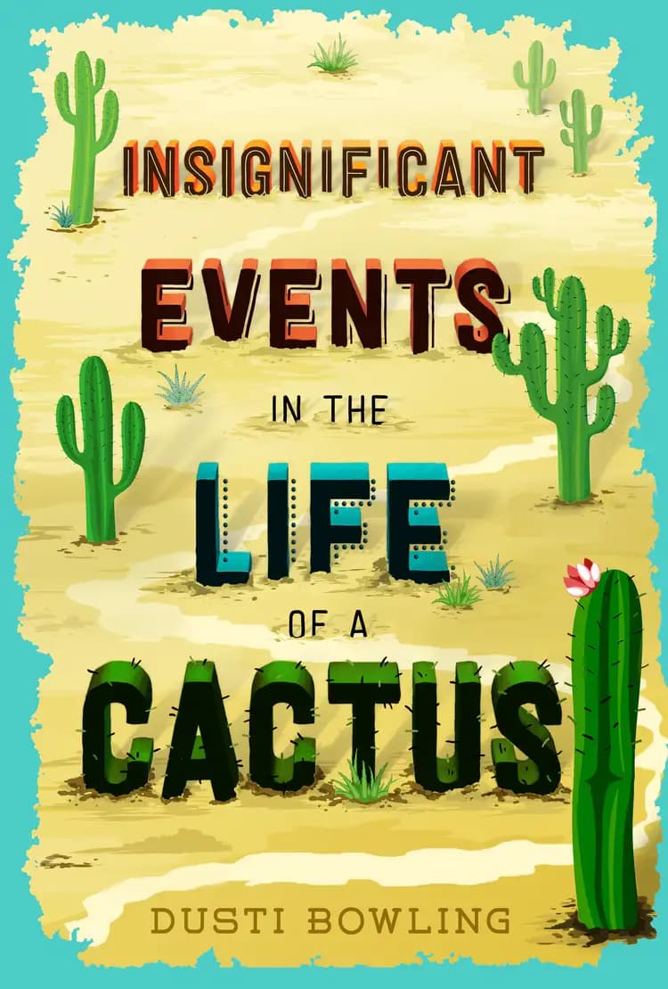 Book cover of 'Insignificant Events in the Life of a Cactus'