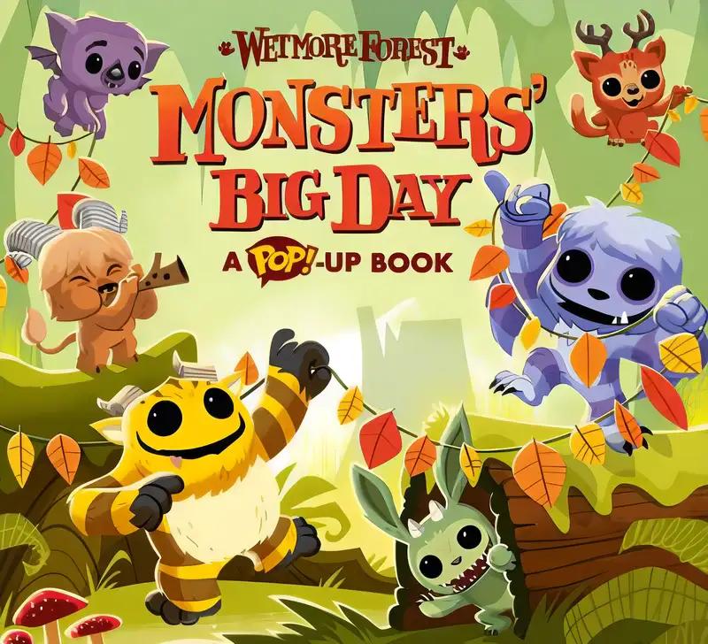 Monsters' Big Day: A Pop-up Book (Volume 8) (Wetmore Forest)