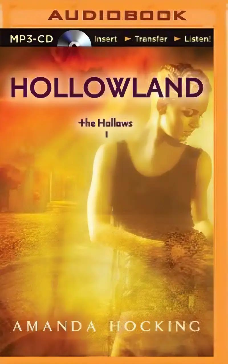 Hollowland (The Hollows Book 1)