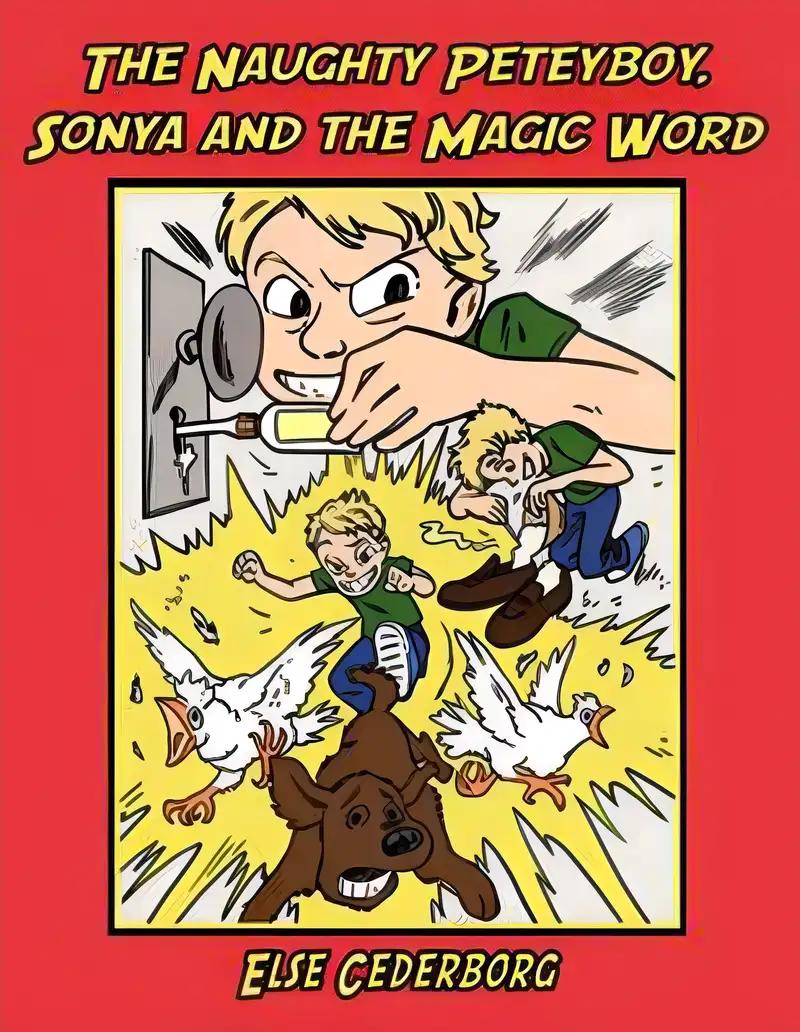 The Naughty Peteyboy, Sonya and the Magic Word