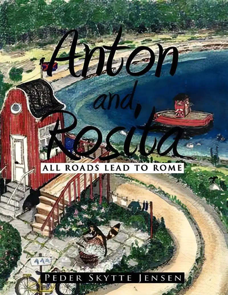 Anton and Rosita: All Roads Lead to Rome