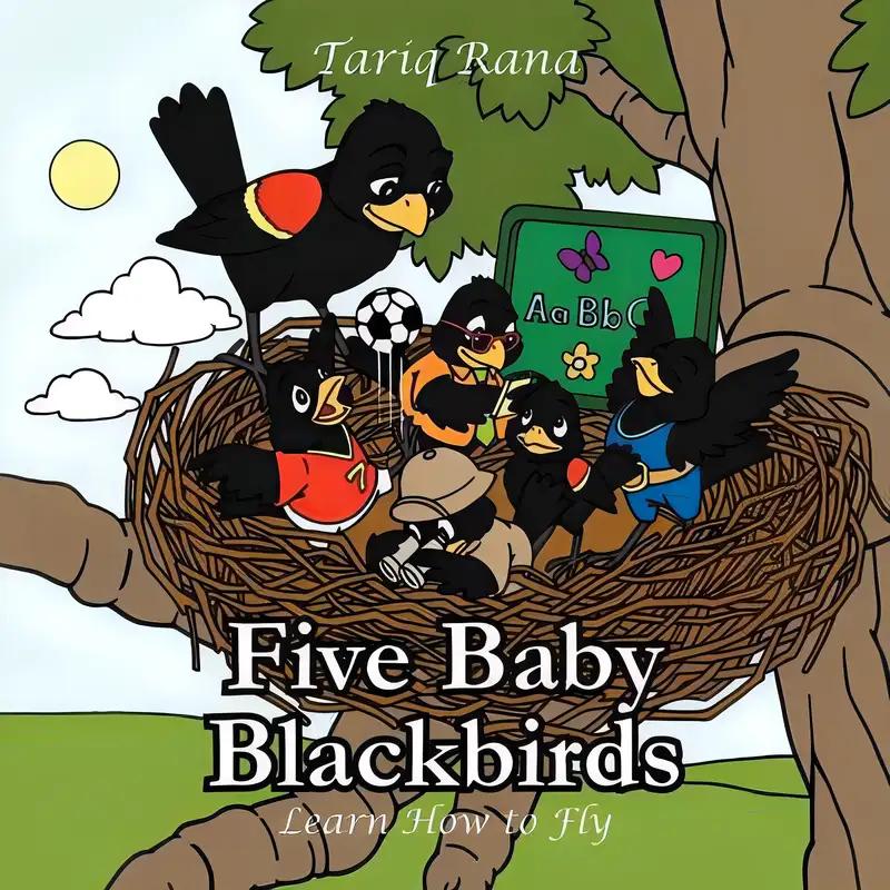 Five Baby Blackbirds: Learn How to Fly