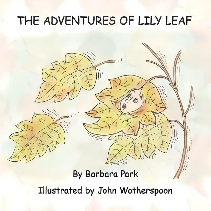 The Adventures of Lily Leaf