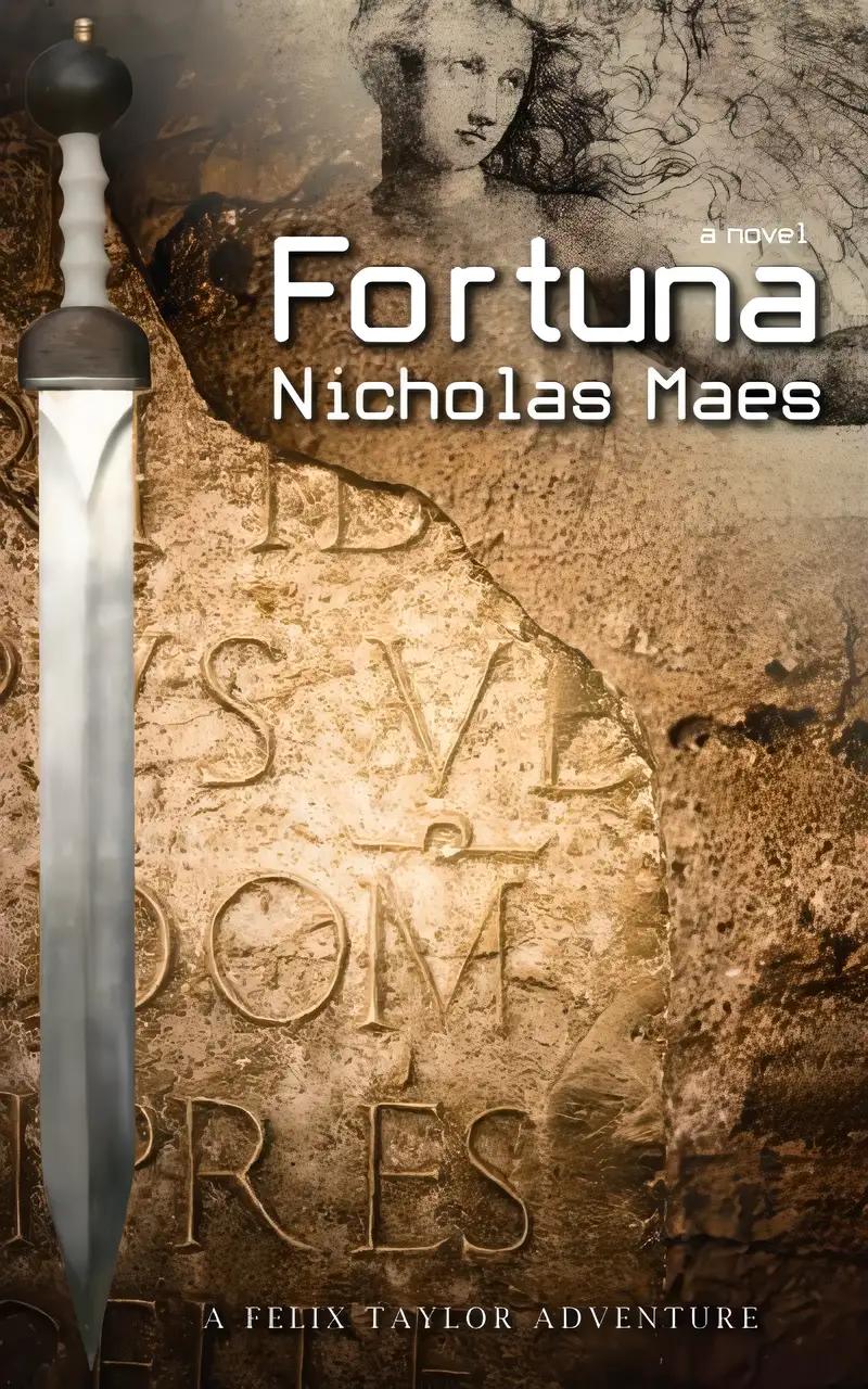 Fortuna: A Felix Taylor Adventure