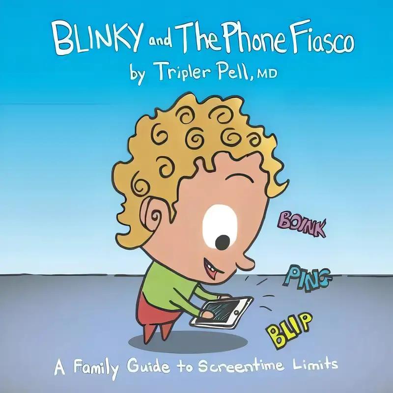 Blinky and the Phone Fiasco: A Family Guide to Screentime Limits