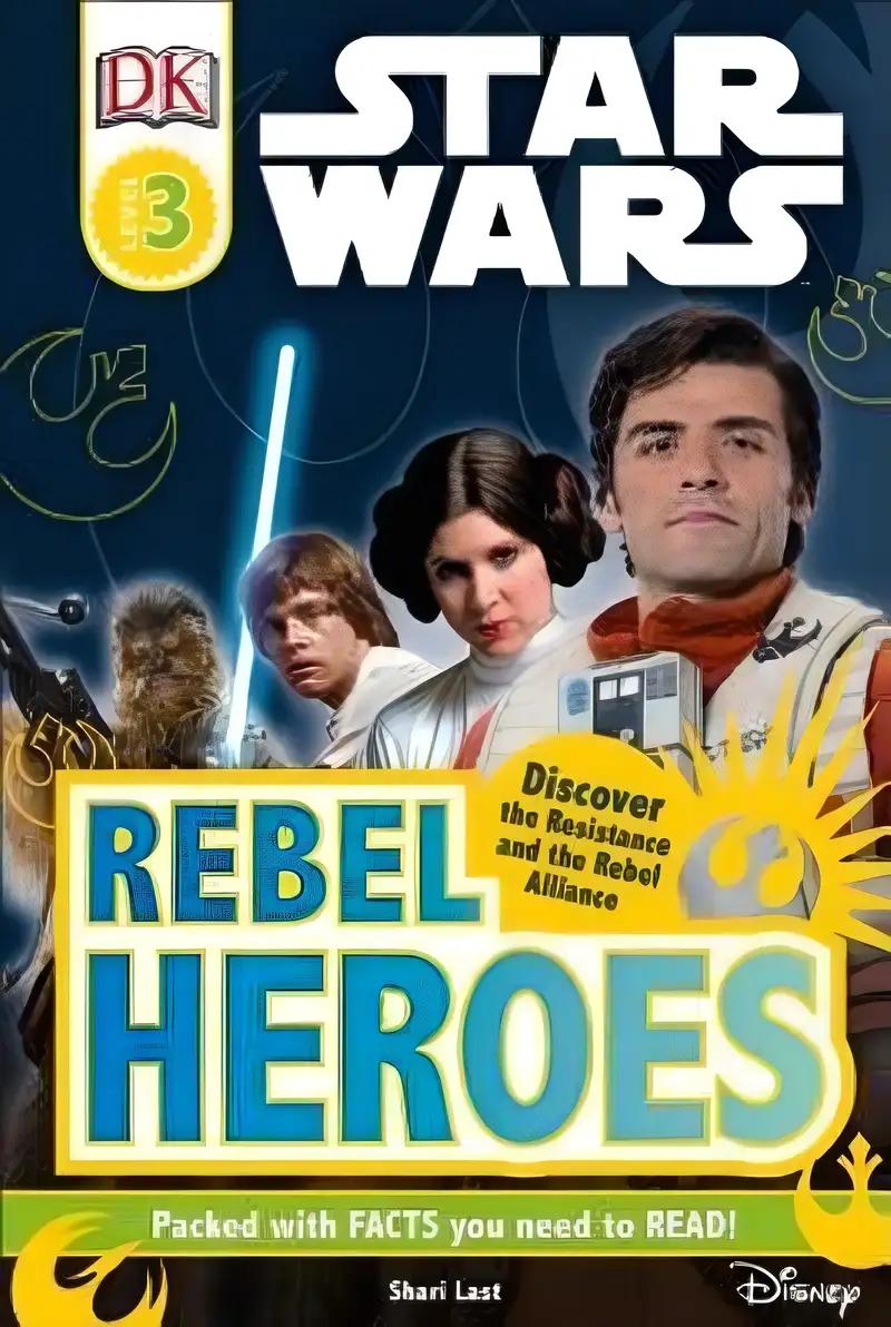 DK Readers L3: Star Wars: Rebel Heroes