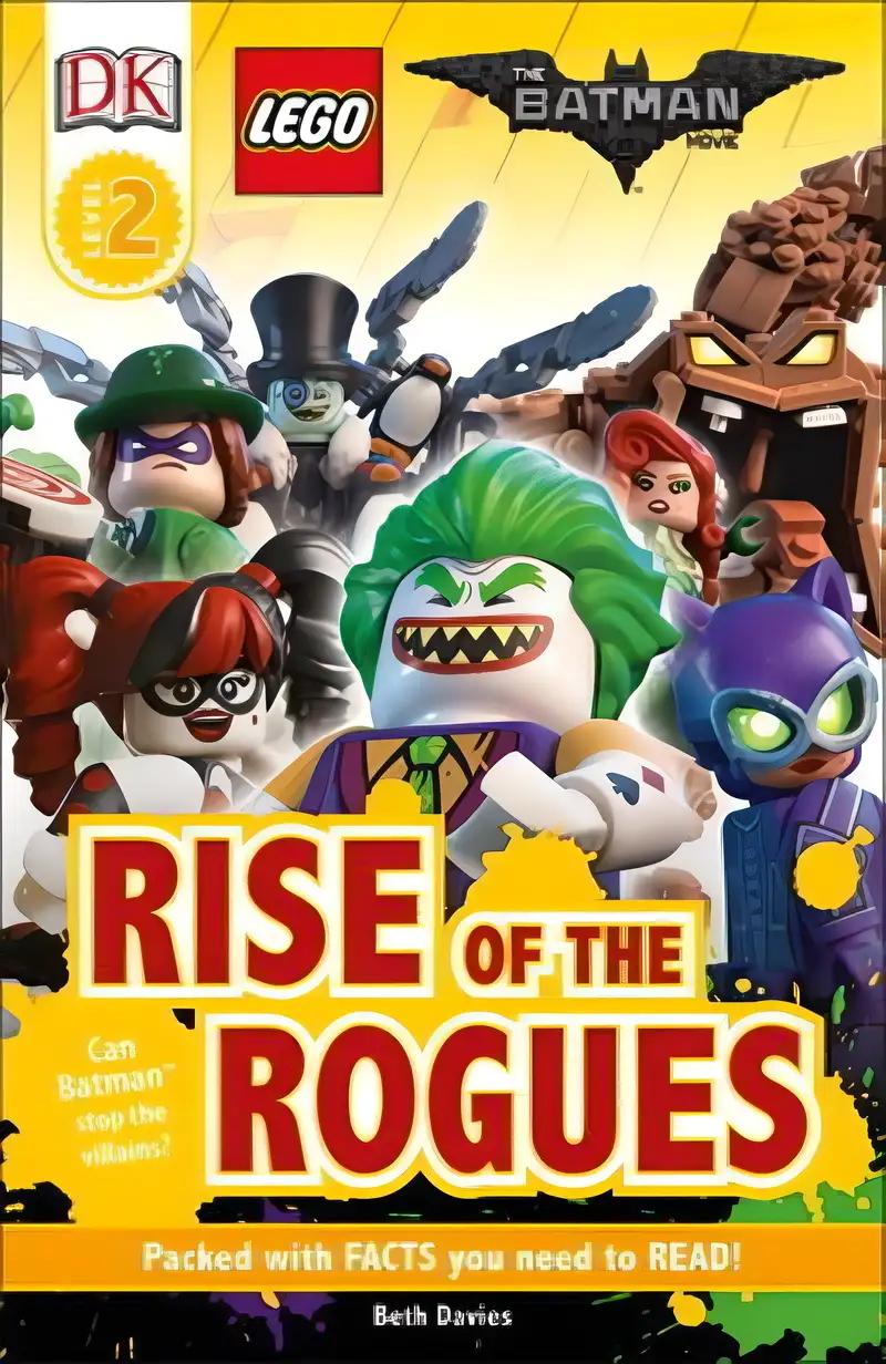 DK Readers L2: THE LEGO® BATMAN MOVIE Rise of the Rogues: Can Batman Stop the Villains? (DK Readers Level 2)