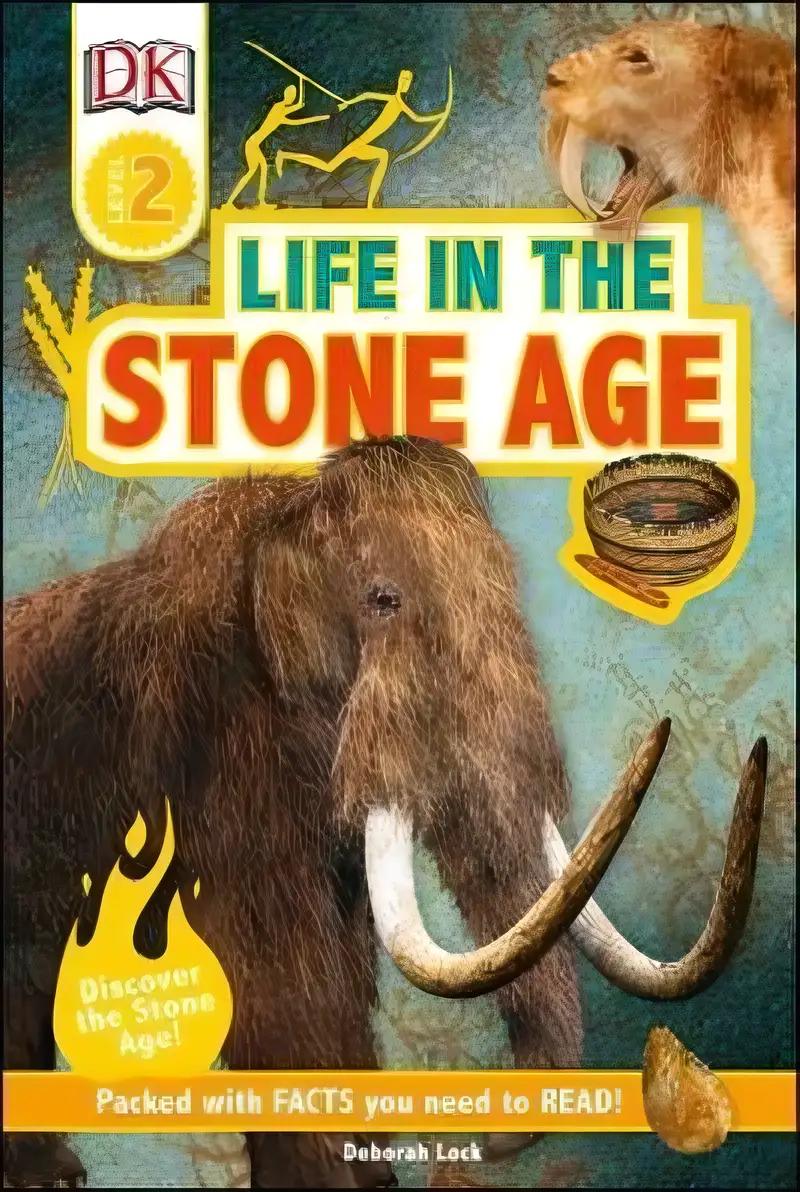 DK Readers L2: Life in the Stone Age (DK Readers Level 2)