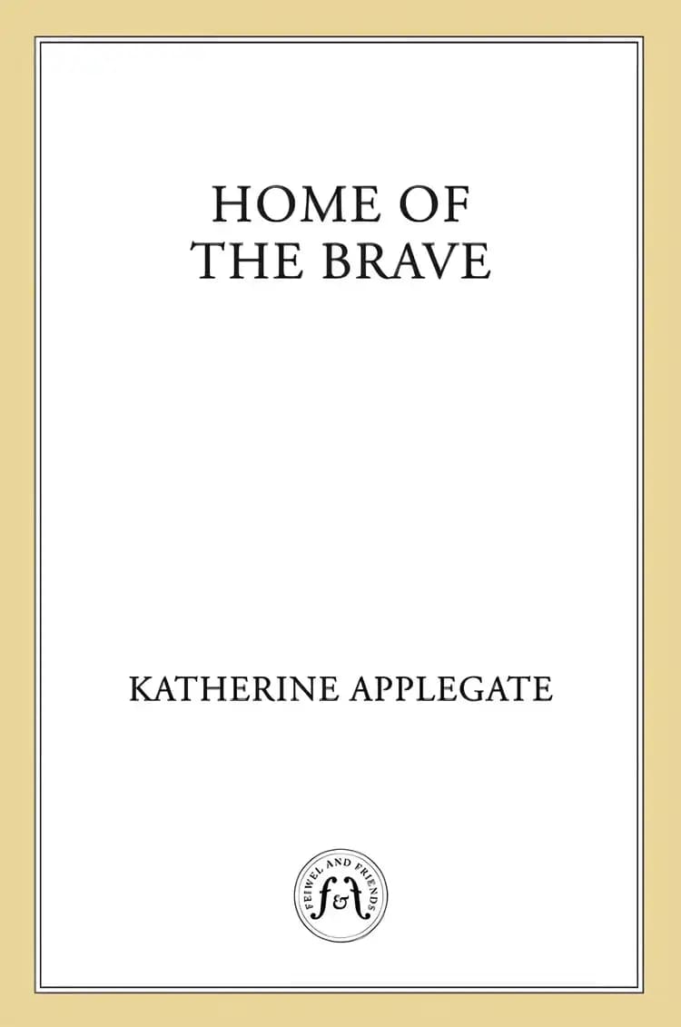 Book cover of 'Home of the Brave'