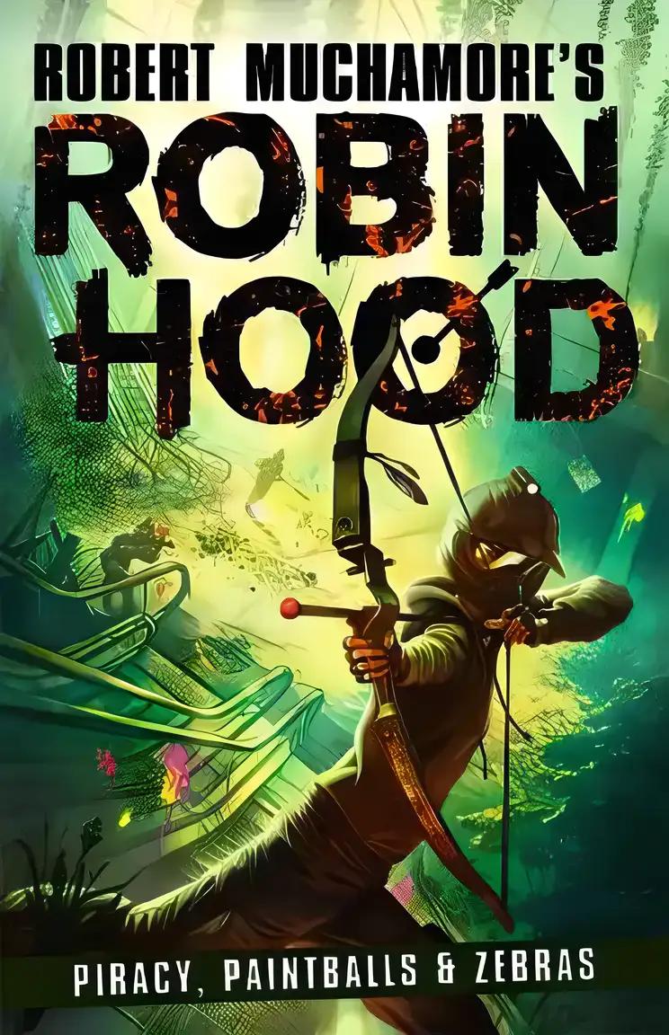 Robin Hood 2: Piracy, Paintballs & Zebras