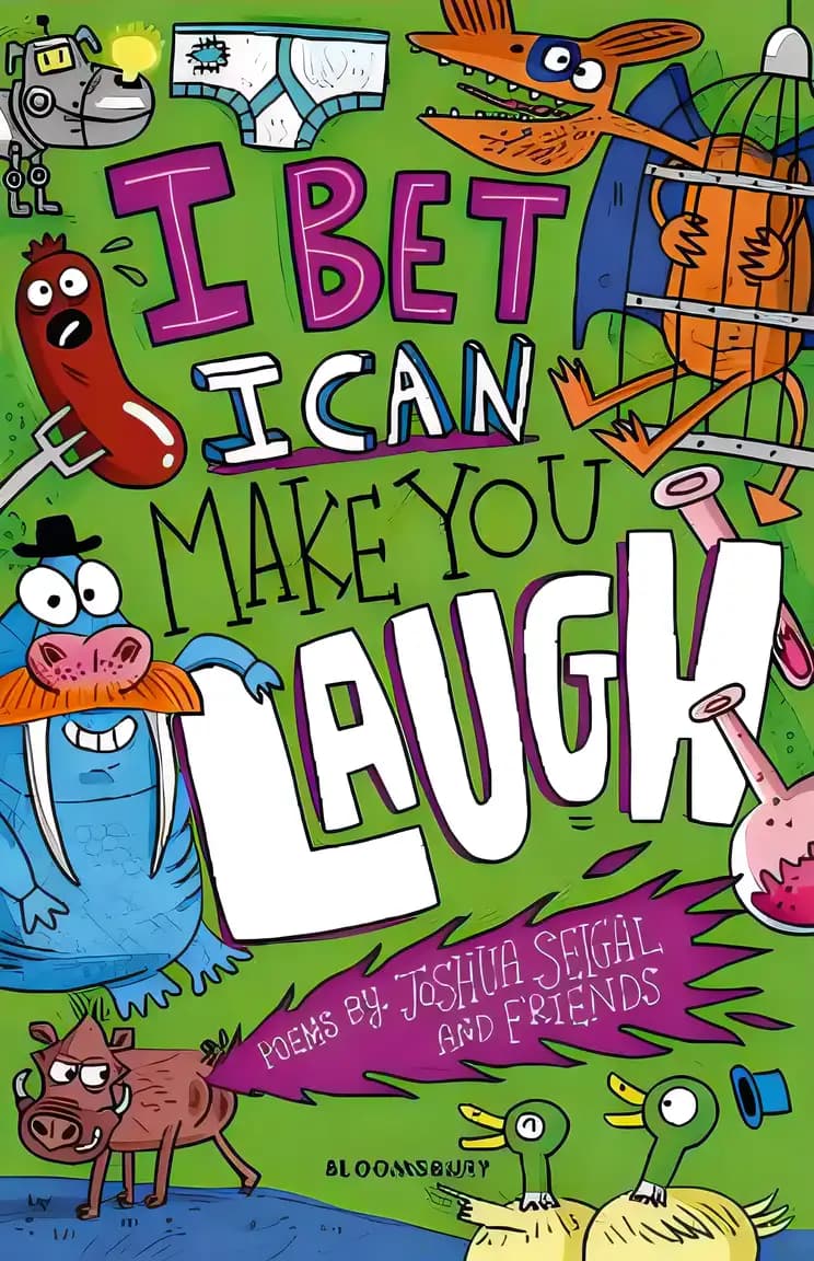 Book cover of 'I Bet I Can Make You Laugh: Poems by Joshua Seigal and Friends'