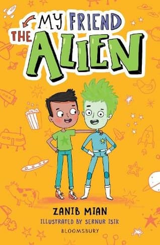 Book cover of 'My Friend the Alien: A Bloomsbury Reader'