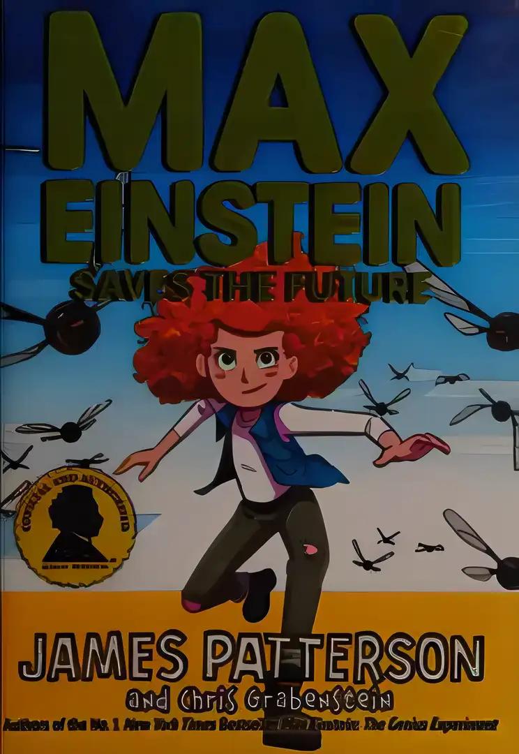 Max Einstein Saves the Future