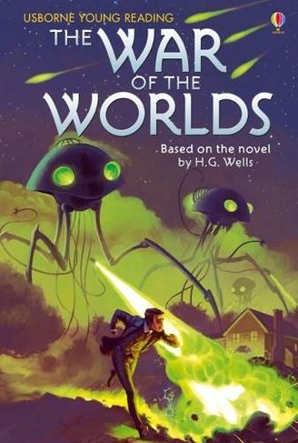 The War of the Worlds: (Young Reading Series 3)