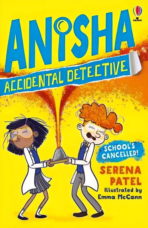 School's Cancelled (Anisha the Accidental Detective #2)