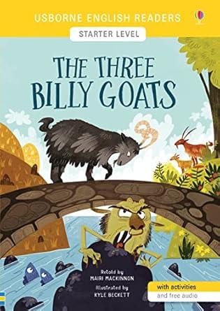 The Three Billy Goats: (English Readers Starter Level)