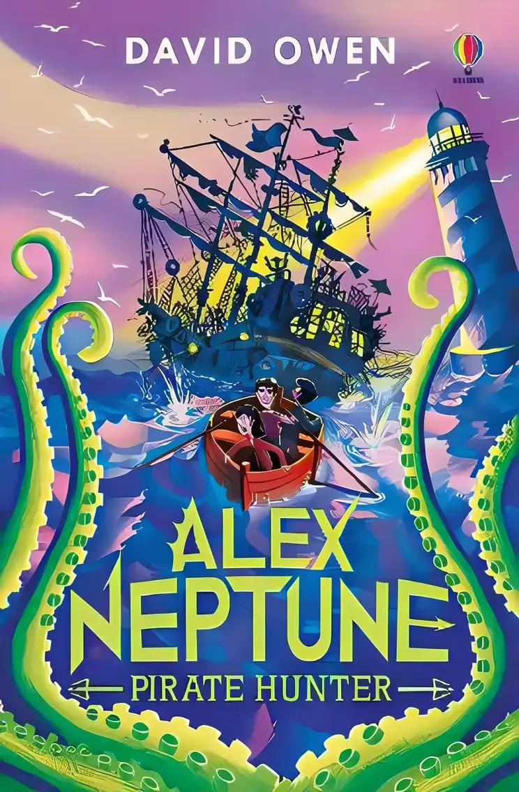 Alex Neptune, Pirate Hunter: Book 2