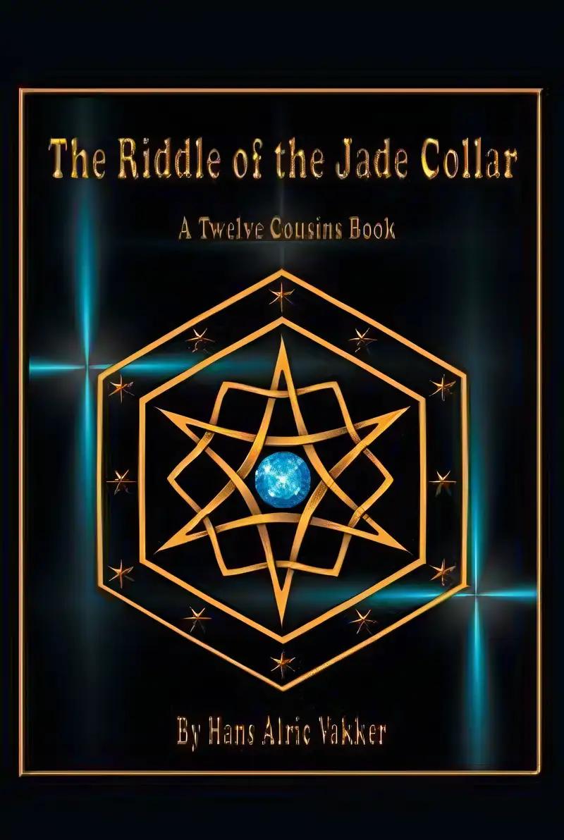 The Riddle of the Jade Collar: A Twelve Cousins Book