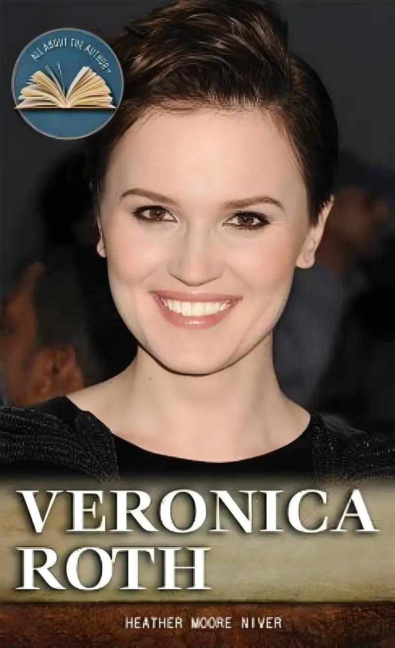 Veronica Roth (All About the Author)