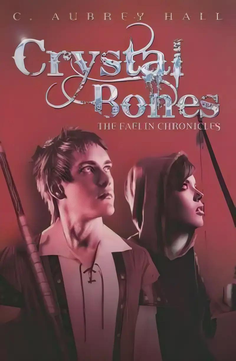 Crystal Bones (The Faelin Chronicles Book 1)