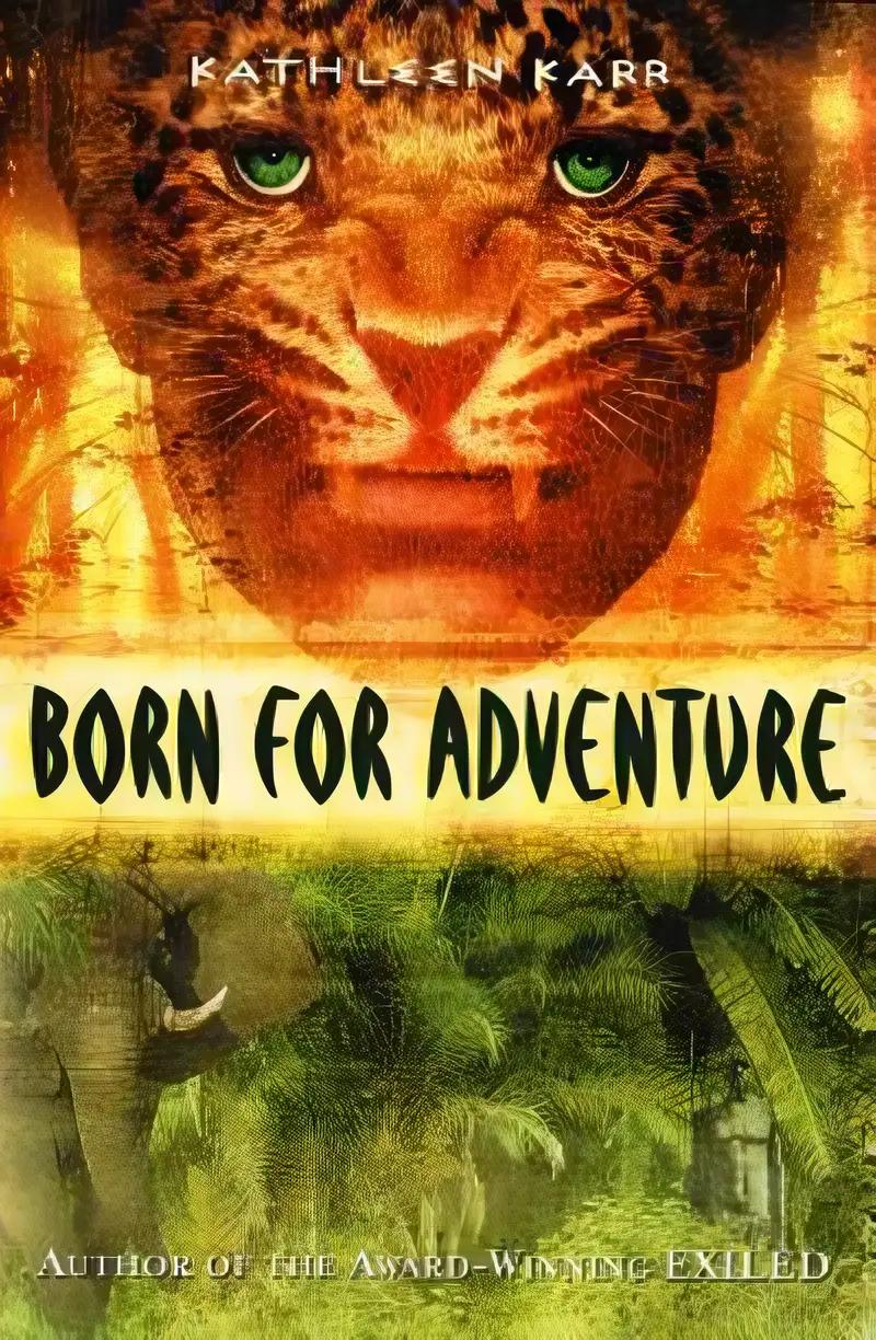 Born For Adventure