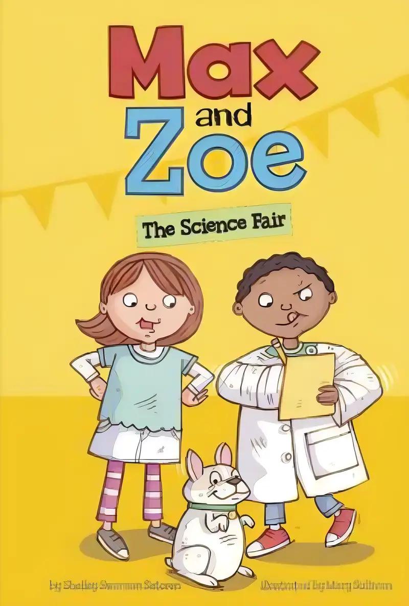 Max and Zoe: The Science Fair