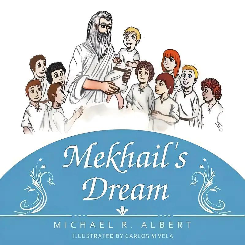 Mekhail's Dream