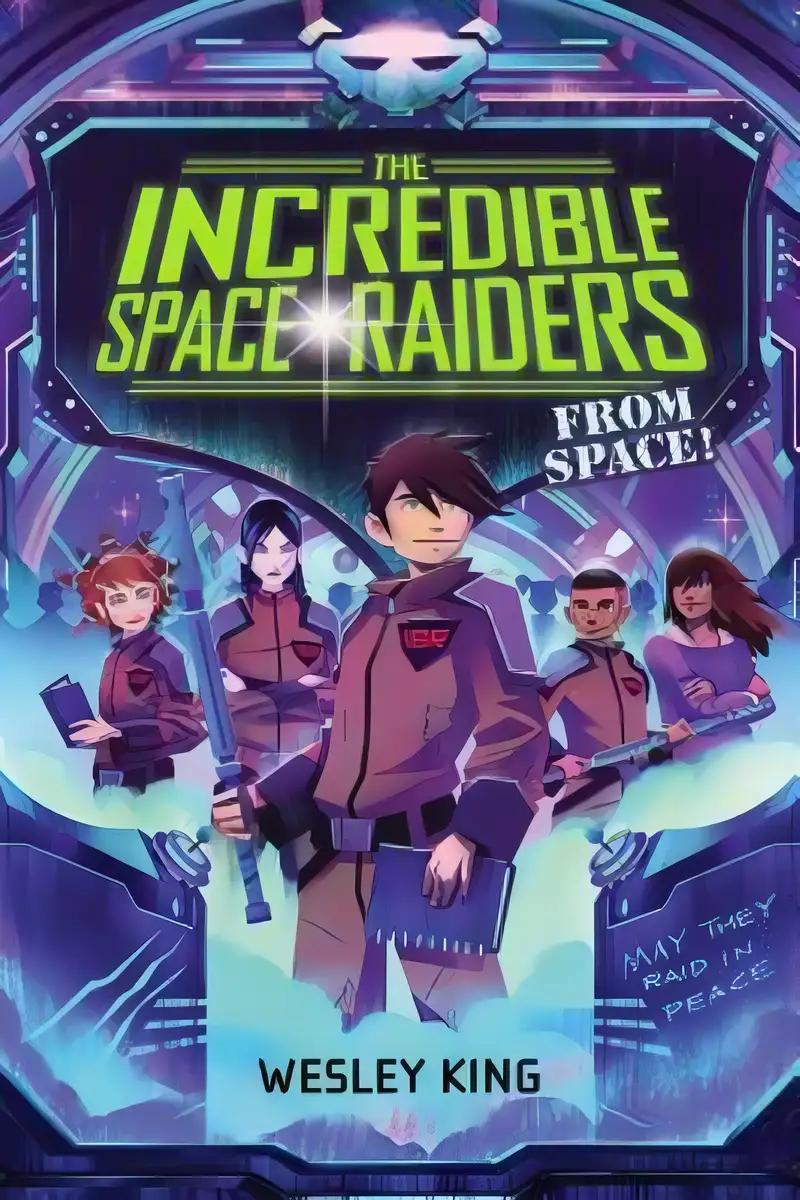 The Incredible Space Raiders from Space!